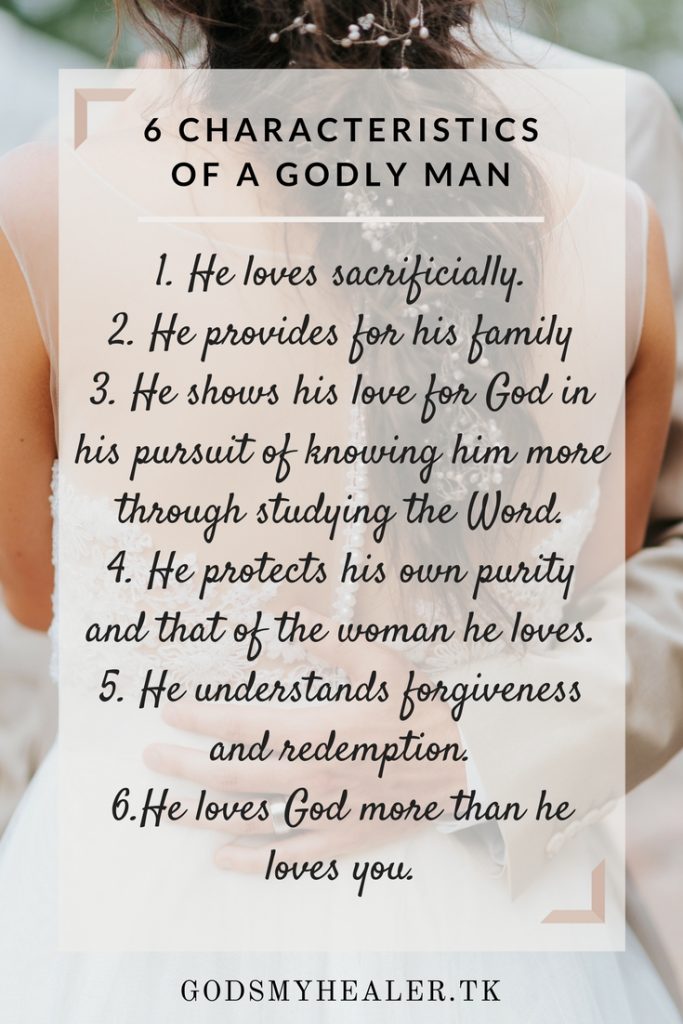 6 Characteristics Of A Godly Man Godsmyhealer Blog 683x1024 